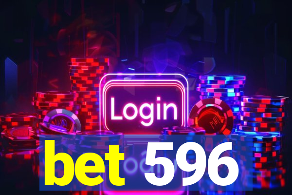 bet 596